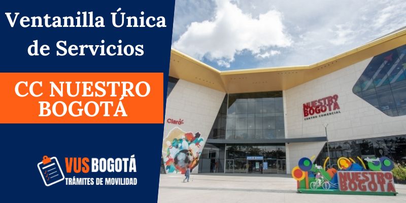 Sede Ventanilla 脷nica de Servicios Centro comercial nuestro bogot谩