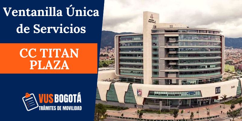Sede Ventanilla 脷nica de Servicios Centro comercial Titan Plaza