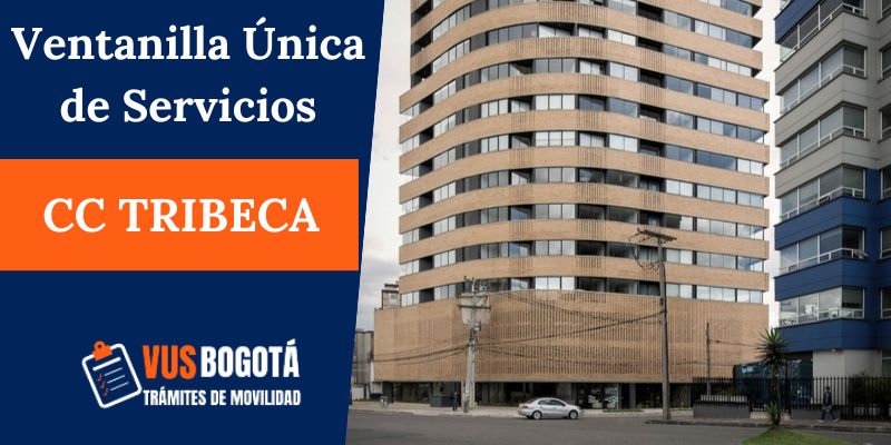 Sede Ventanilla 脷nica de Servicios Centro comercial Tribeca